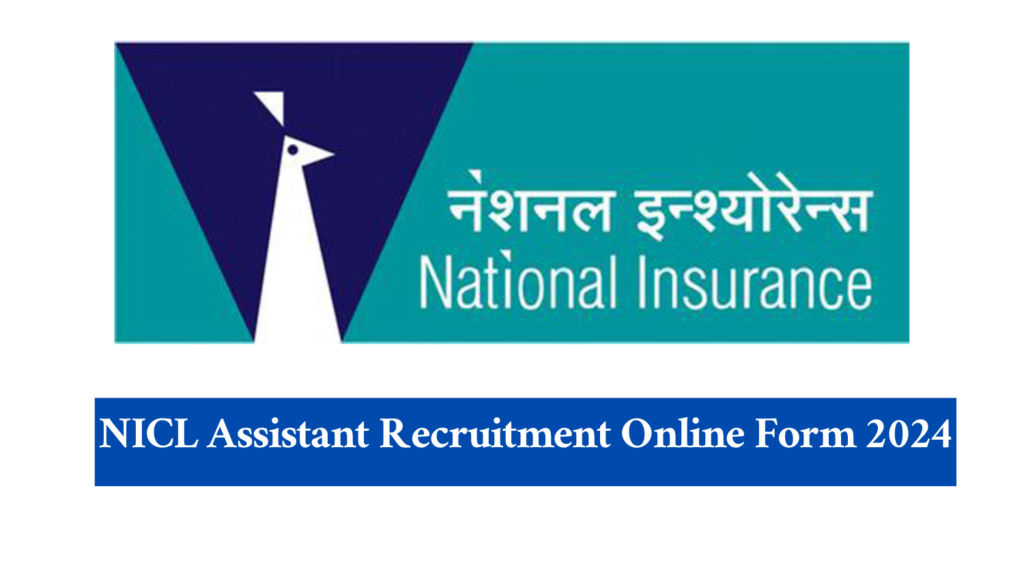 NICL Assistant Recruitment Online Form 2024