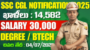 SSC CGL 2025 Notification: 14,582 Vacancies – Golden Opportunity for Central Government Jobs!